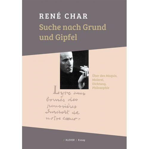 Char René - Suche nach Grund und Gipfel