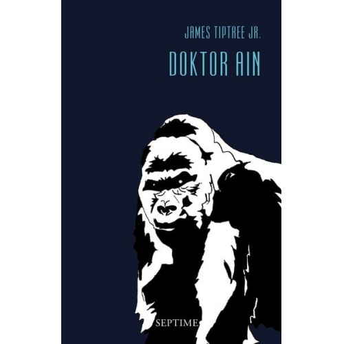 James Tiptree Jr. - Doktor Ain