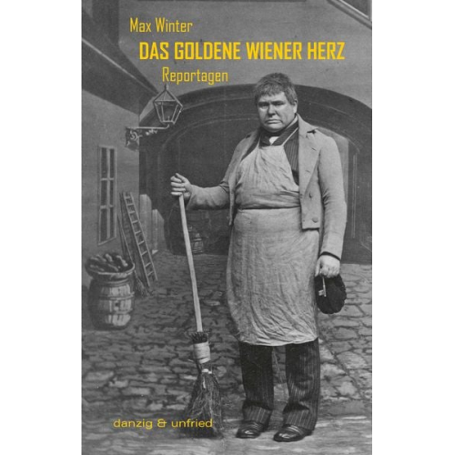 Max Winter - Das goldene Wiener Herz