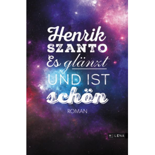 Henrik Szanto - Es glänzt und ist schön