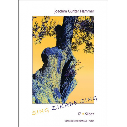 Joachim Gunter Hammer - Sing zikade sing