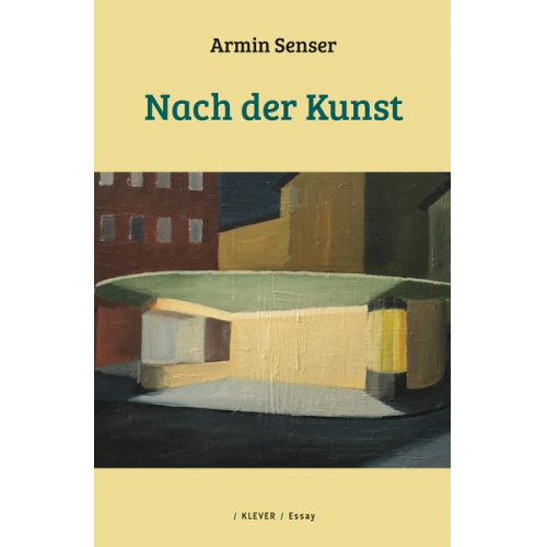 Armin Senser - Nach der Kunst