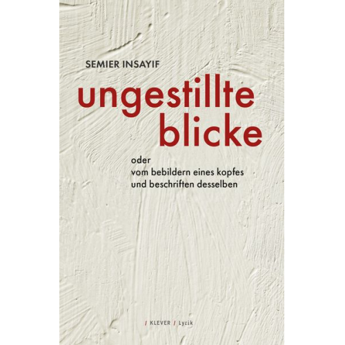 Semier Insayif - Ungestillte blicke