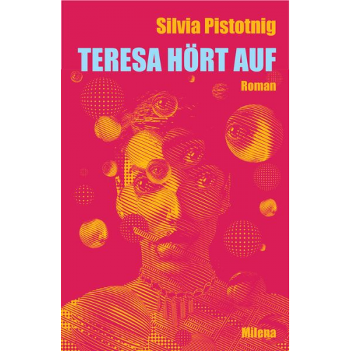 Silvia Pistotnig - Teresa hört auf