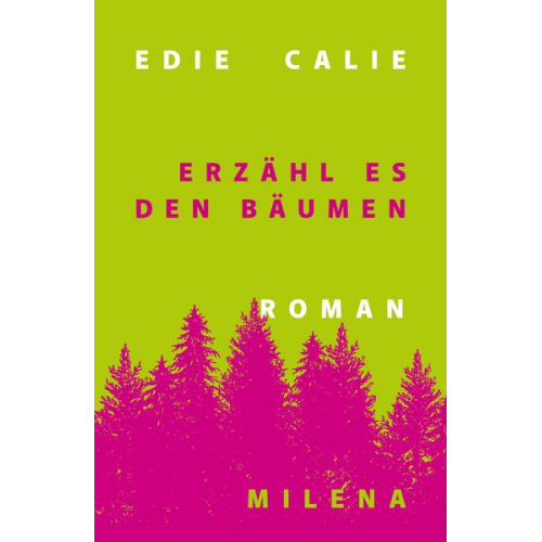 Edie Calie - Erzähl es den Bäumen