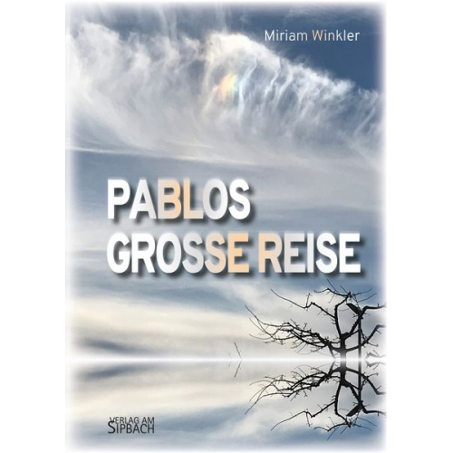 Miriam Winkler - Pablos Grosse Reise