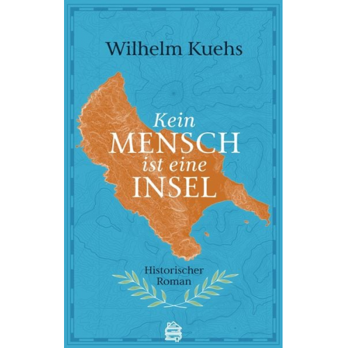 Wilhelm Kuehs - Kein Mensch ist eine Insel