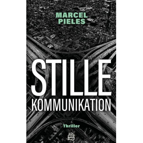 Marcel Pieles - Stille Kommunikation