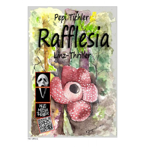 Pepi Tichler - Rafflesia