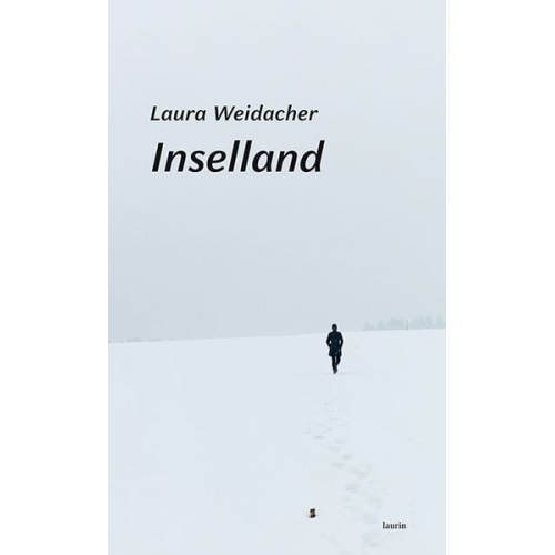 Laura Weidacher - Inselland