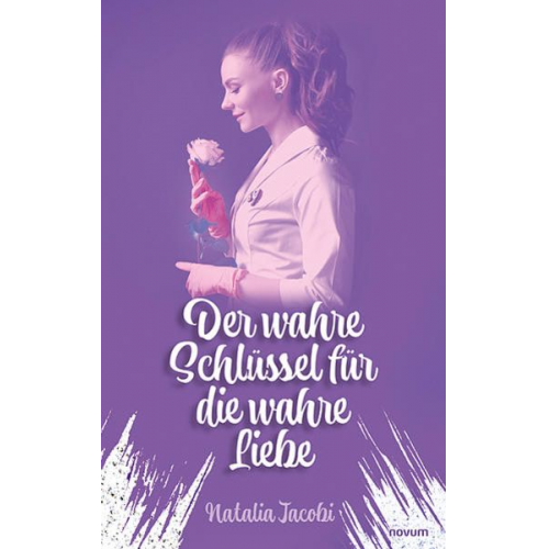 Natalia Jacobi - Der wahre Schlüssel für die wahre Liebe
