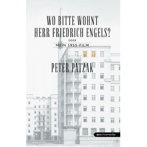 Peter Patzak - Wo bitte wohnt Herr Friedrich Engels?