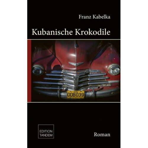 Franz Kabelka - Kubanische Krokodile