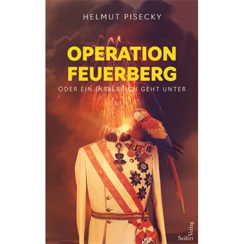 Helmut Pisecky - Operation Feuerberg