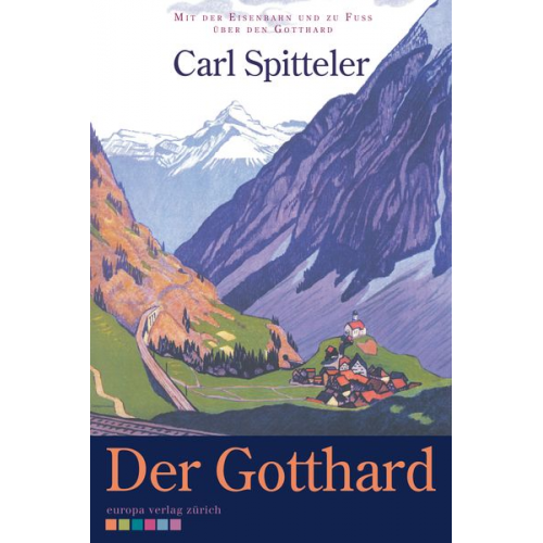 Carl Spitteler - Der Gotthard