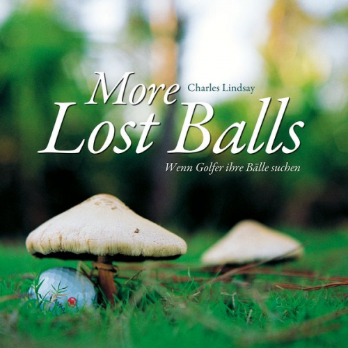 Charles Lindsay - More lost balls
