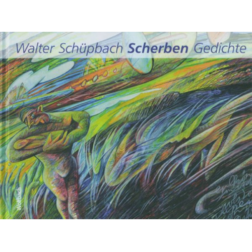 Walter Schüpbach - Scherben