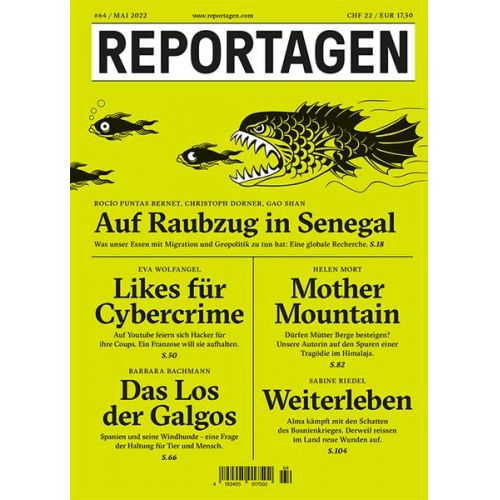 Rocío Puntas Bernet Christoph Dorner Gao Shan Eva Wolfangel Barbara Bachmann - Reportagen #64