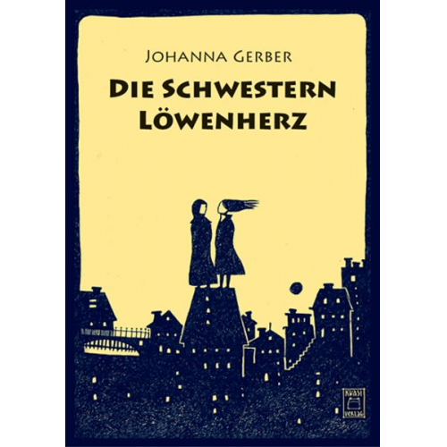 Johanna Gerber - Die Schwestern Löwenherz