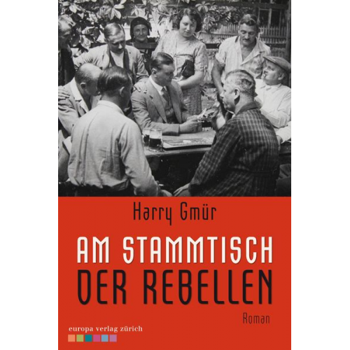 Harry Gmür - Am Stammtisch der Rebellen