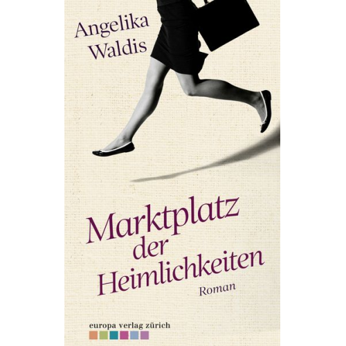 Angelika Waldis - Marktplatz der Heimlichkeiten