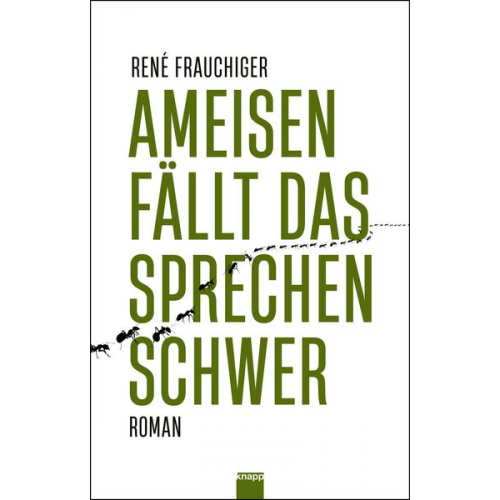 René Frauchiger - Ameisen fällt das Sprechen schwer