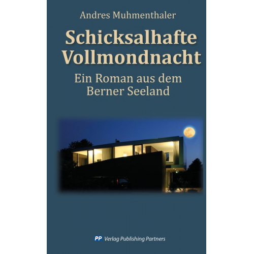 Andres Muhmenthaler - Schickssalhafte Vollmondnacht