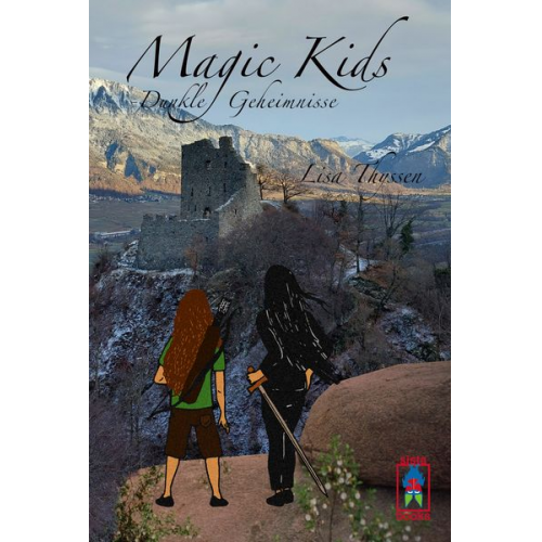 Lisa Thyssen - Magic Kids - Dunkle Geheimnisse