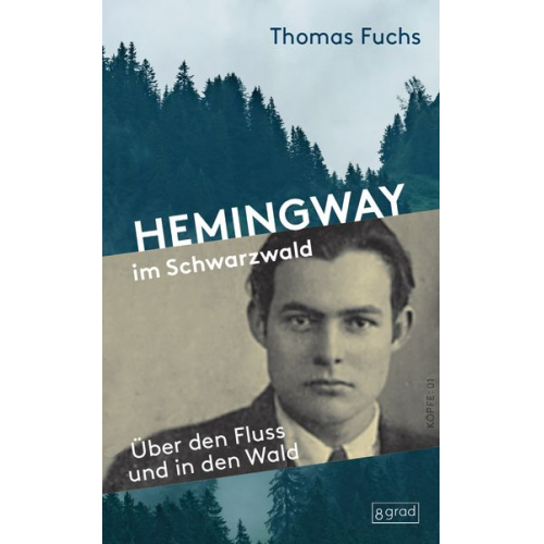 Thomas Fuchs - Hemingway im Schwarzwald