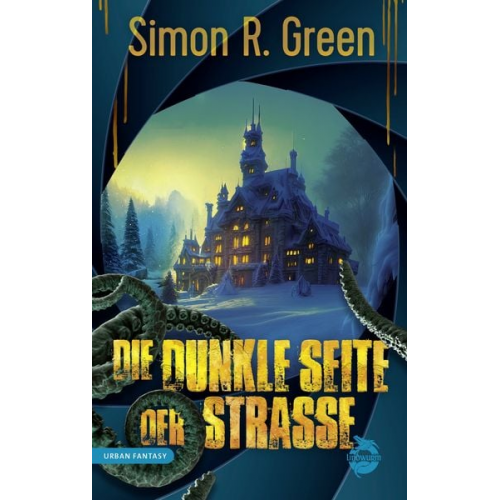 Simon R. Green - Die dunkle Seite der Straße