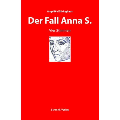 Angelika Ebbinghaus - Der Fall Anna S.