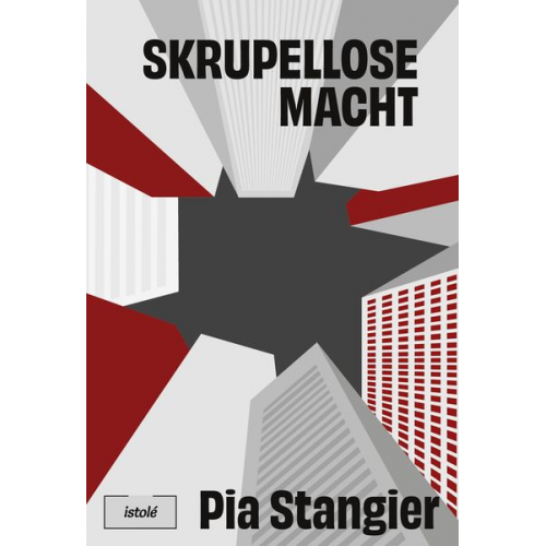 Pia Stangier - Skrupellose Macht