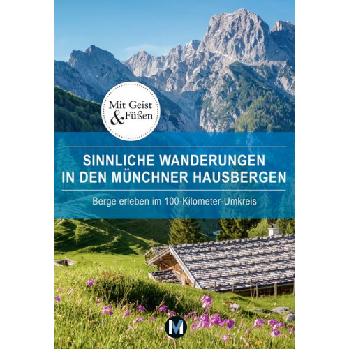 Christine Paxmann - Sinnliche Wanderungen in den Münchner Hausbergen