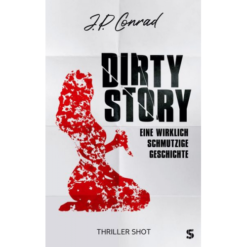 J. P. Conrad - Dirty Story