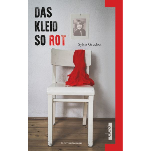 Sylvia Gruchot - Das Kleid so rot