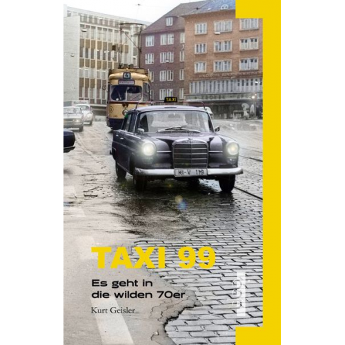 Kurt Geisler - Taxi 99