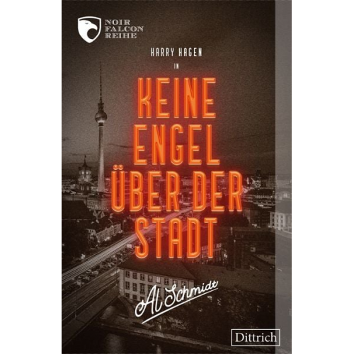 Al Schmidt - Keine Engel über der Stadt