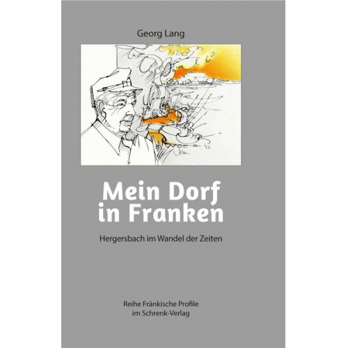 Georg Lang - Mein Dorf in Franken