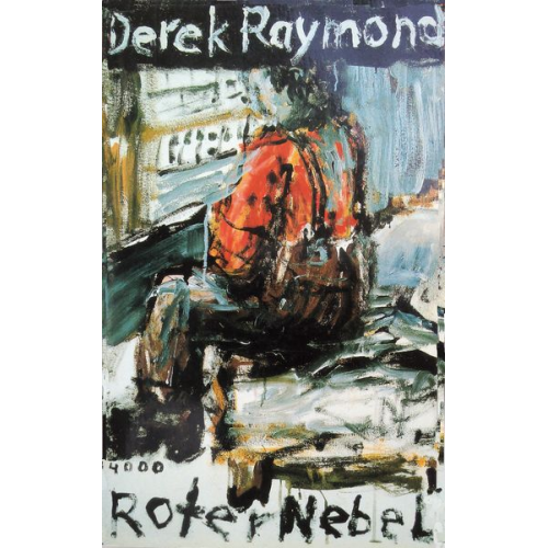 Derek Raymond - Roter Nebel