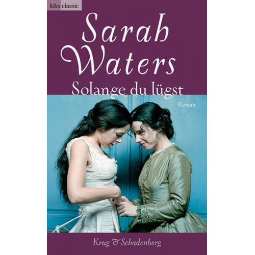 Sarah Waters - Solange du lügst