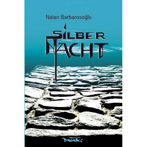 Nalan Barbarosoglu - Silbernacht