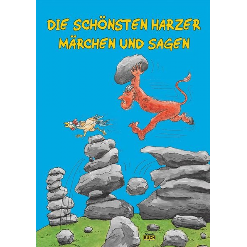 Wolfgang Knape - Die schönsten Harzer Märchen und Sagen