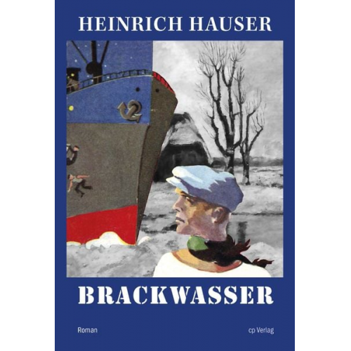 Heinrich Hauser - Brackwasser