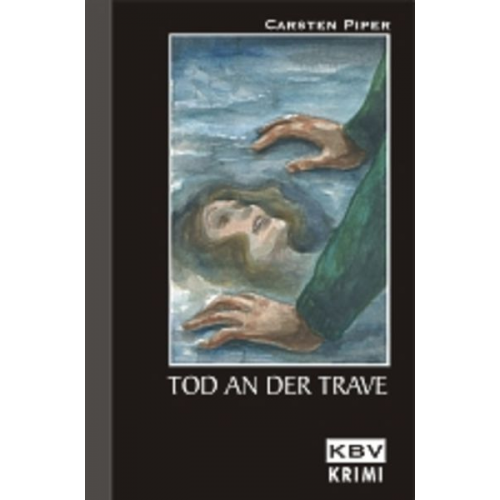 Carsten Piper - Tod an der Trave