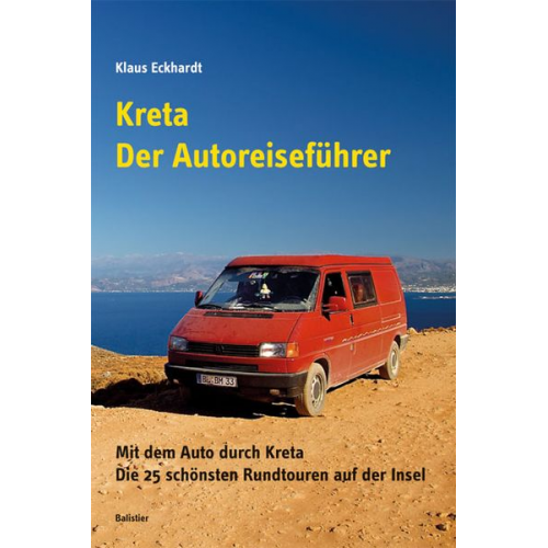 Klaus Eckhardt - Kreta - Der Autoreiseführer