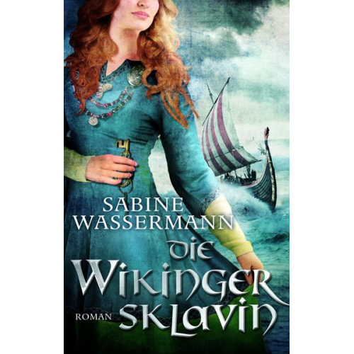 Sabine Wassermann - Die Wikingersklavin