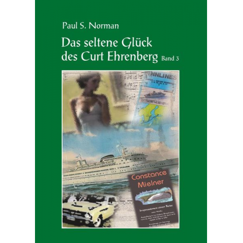 Paul. S. Norman - Das seltene Glück des Curt Ehrenberg