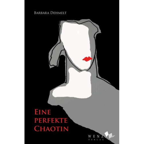 Barbara Dehmelt - Eine perfekte Chaotin