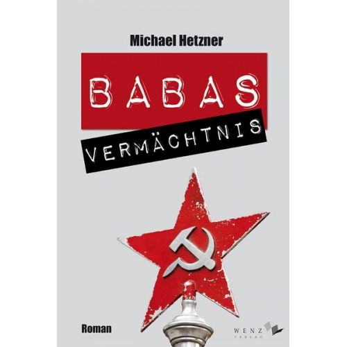 Michael Hetzner - Babas Vermächtnis