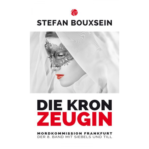 Stefan Bouxsein - Die Kronzeugin